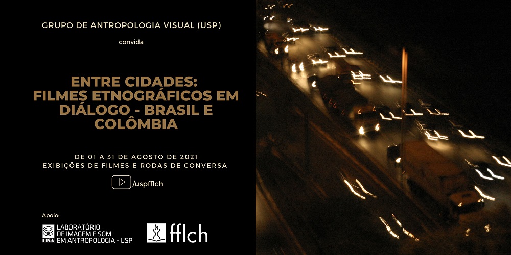 Entre cidades: filmes etnográficos em diálogo - Brasil e Colômbia